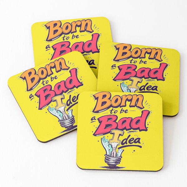 Item preview, Born to be a Bad Idea designed and sold by LastTsunamiApparel.