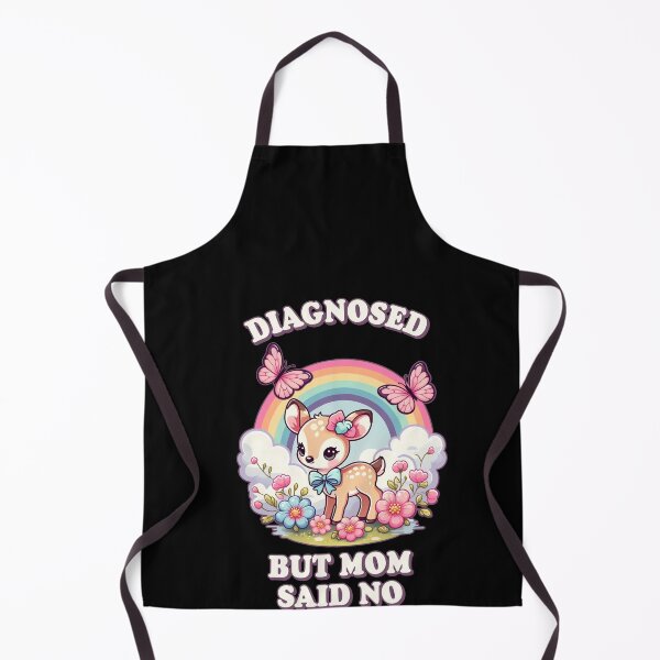 Item preview, Diagnosed But Mom Said No Cute Deer Rainbow designed and sold by elderberry.