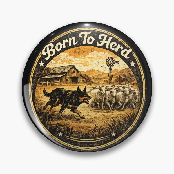 Item preview, Born To Herd Australian Kelpie Vintage Farm Dog Retro Ranch Badge Design designed and sold by Globalcitytees.