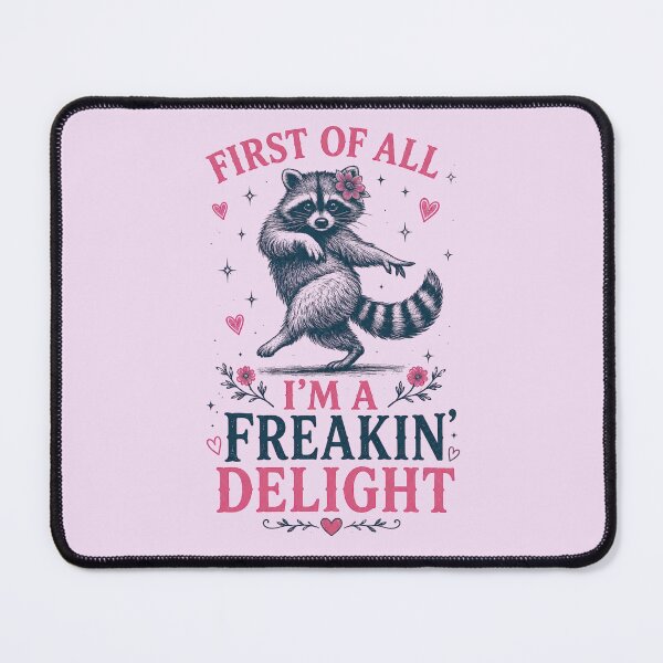 Item preview, First Of All I’m A Freakin’ Delight Raccoon Shirt | Funny Cottagecore Design designed and sold by The Sandy Design Store.