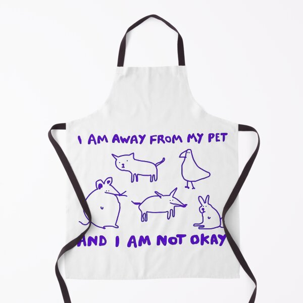 Item preview, I Am Away From My Pet And I Am Not Okay Shirt designed and sold by GiaoCalonas.