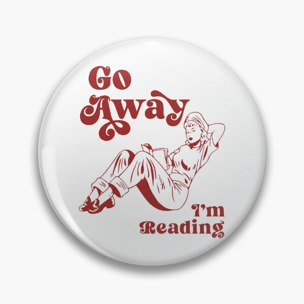 Item preview, Go away I'm reading  designed and sold by BrownHorse90s.