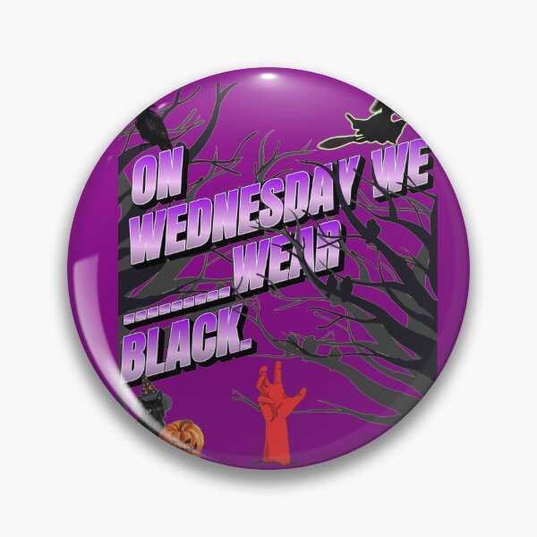 Item preview,  on Wednesday we wear black. designed and sold by adamjourney.