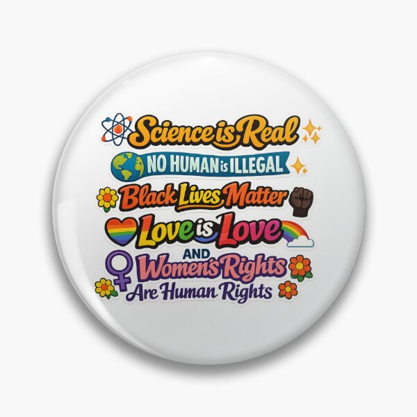Item preview, Science is real, no human is illegal, black lives matter, love is love, and women's rights are human rights designed and sold by EchoPrint Co..