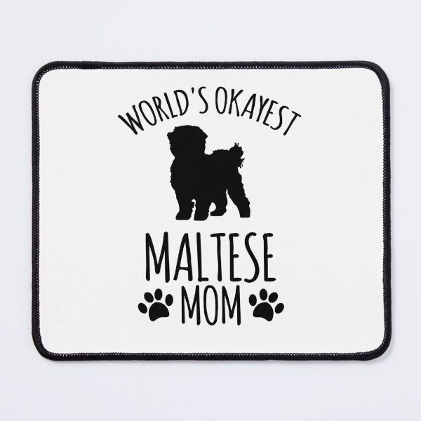 Item preview, Worlds Okayest Maltese Mom - Dog Mom designed and sold by kindxinn.