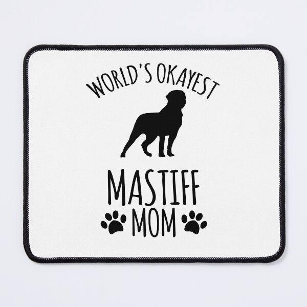 Item preview, Worlds Okayest Mastiff Mom - Dog Mom designed and sold by kindxinn.
