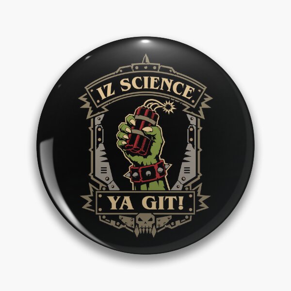 Item preview, Iz Science Ya Git Wargaming designed and sold by pixeptional.