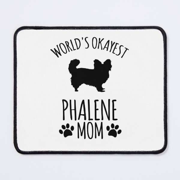 Item preview, Worlds Okayest Phalene Mom - Dog Mom designed and sold by kindxinn.