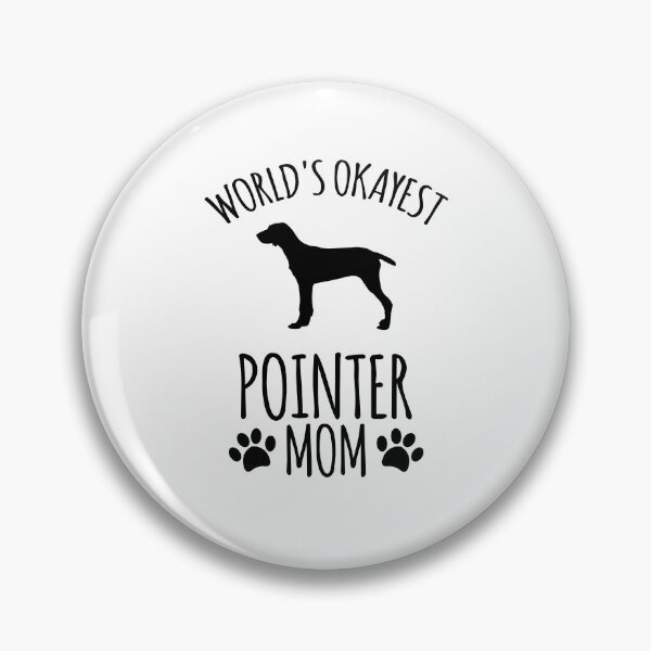 Item preview, Worlds Okayest Pointer Mom - Dog Mom designed and sold by kindxinn.