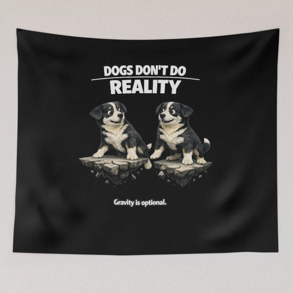 Item preview, Dogs Don’t Do Reality – Absurd 3D Dog Meme designed and sold by Timeless Junction.