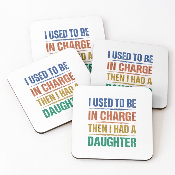 Item preview, I Used To Be In Charge Then I Had A Daughter Funny Dad Mom Parenting Daughter designed and sold by JonesFlora2025.
