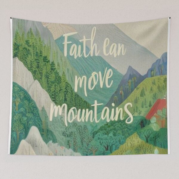 Item preview, Faith can move mountains designed and sold by GraphicMondaze.