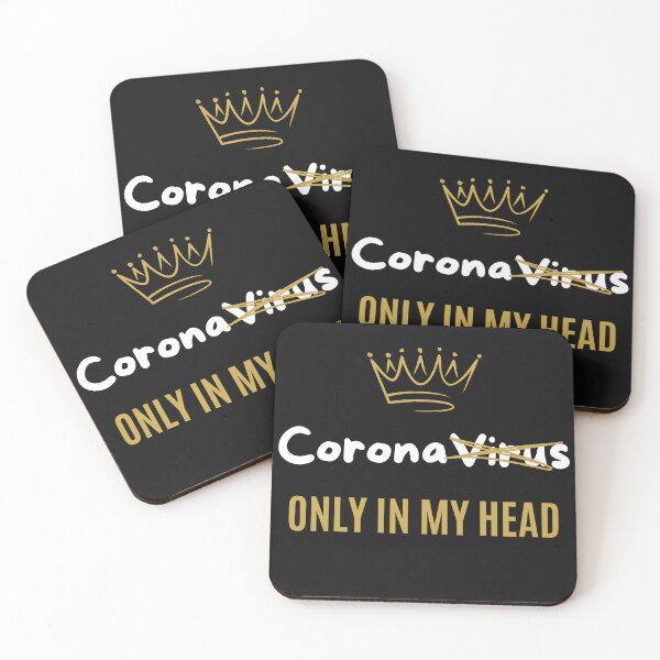 Item preview, CoronaVirus Only In My Head | Funny Mindest | Crown Statement designed and sold by GlowBow.