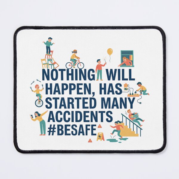 Item preview, Nothing will happen” has started many accidents T-shirt designed and sold by PanwarTees.