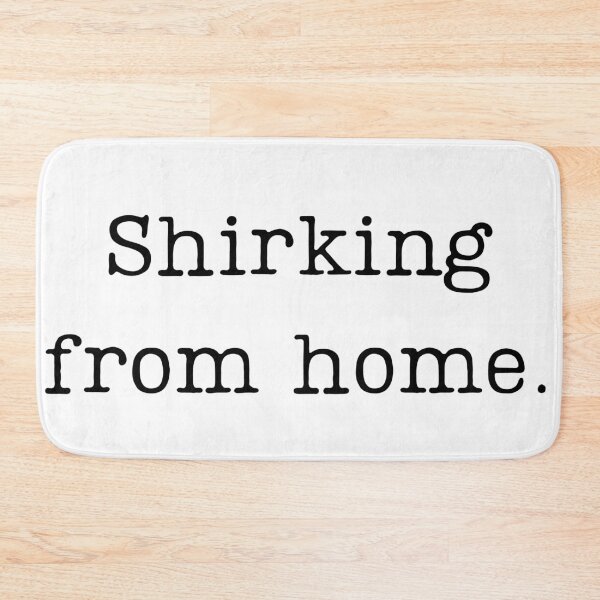 Item preview, Shirking From Home designed and sold by TeezyStreetChic.