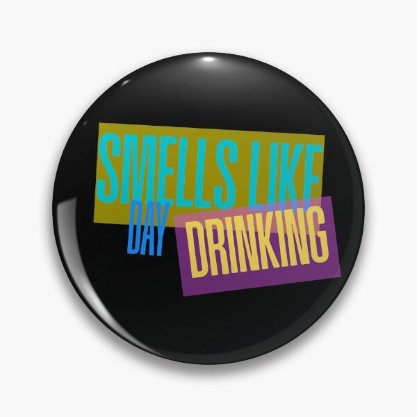 Item preview, Smells Like Day Drinking Funny Gifts designed and sold by InterTradeStore.