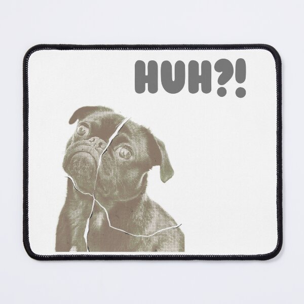 Item preview, SHOCKED DOG, HUH?! designed and sold by mysakura.