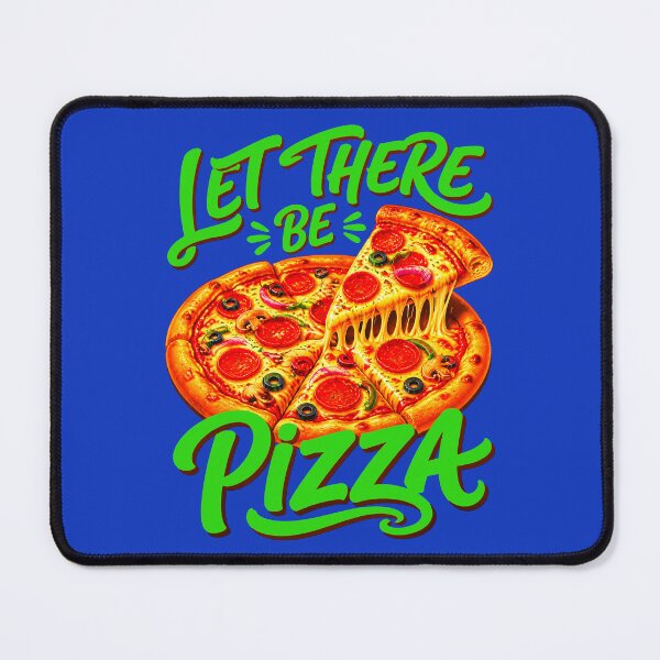 Item preview, LET THERE BE PIZZA 1 designed and sold by DigitalandPhoto.