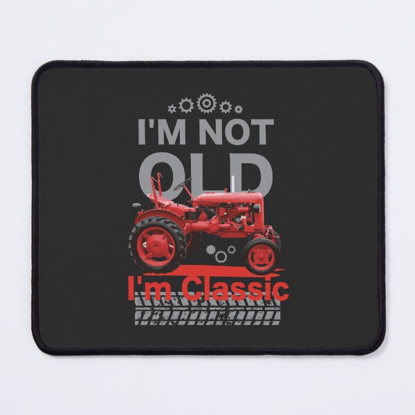 Item preview, I'm Not Old I'm Classic Tractor - Vintage Tractor designed and sold by studio838.