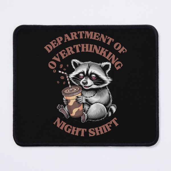 Item preview, Department Of Overthinking Night Shift - Funny Raccoon Coffee designed and sold by Design_Your_Day.