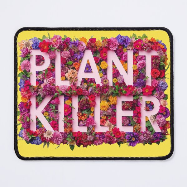 Item preview, Plant Killer designed and sold by MoonMonkeyNbear.