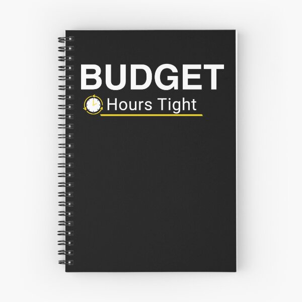 Item preview, Budget Hours Tight – Funny Auditor Accounting Humor Gift   designed and sold by FCA SIR MERCH .