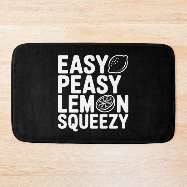 Item preview, Easy Peasy Lemon Squeezy designed and sold by Frank Ring.