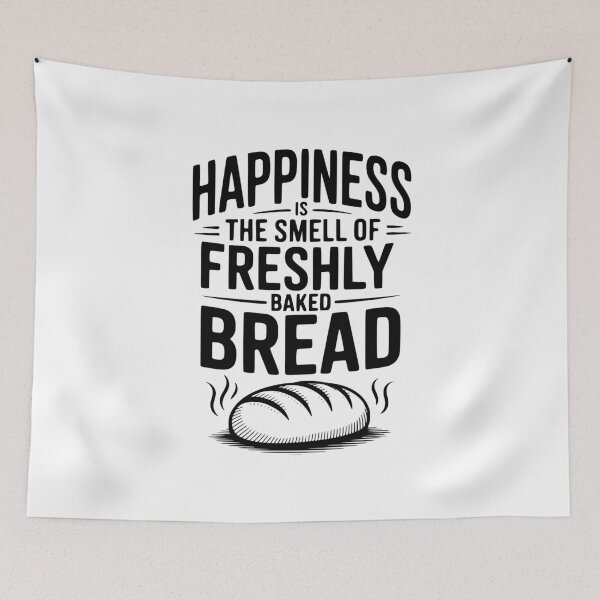 Item preview, Happiness Is The Smell of Freshly Baked Bread designed and sold by Frank Ring.