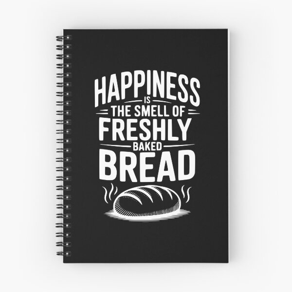 Item preview, Happiness Is The Smell of Freshly Baked Bread designed and sold by Frank Ring.