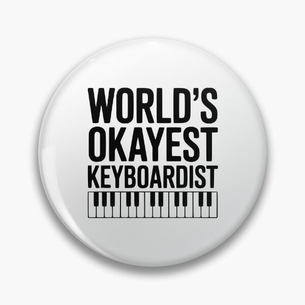 Item preview, World's Okayest Keyboardist designed and sold by Frank Ring.