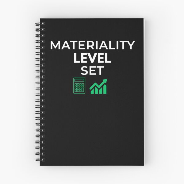 Item preview, Materiality Level Set Funny Audit Intern Shirt – CPA Auditor Accounting Humor Tee      designed and sold by FCA SIR MERCH .