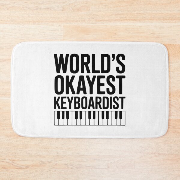 Item preview, World's Okayest Keyboardist designed and sold by Frank Ring.