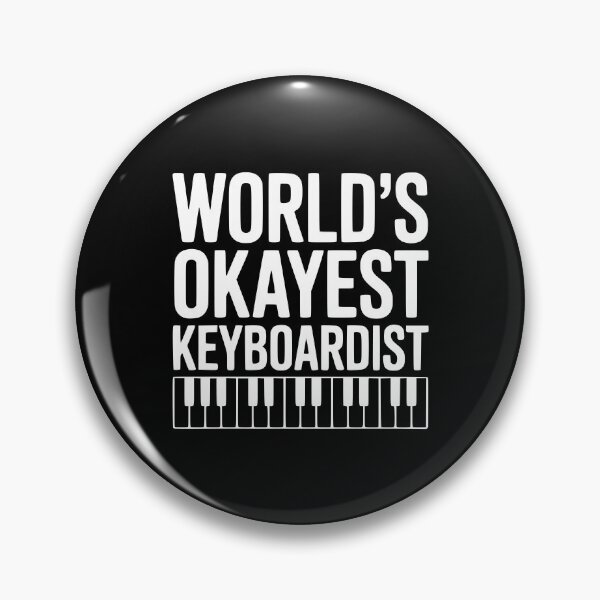 Item preview, World's Okayest Keyboardist designed and sold by Frank Ring.
