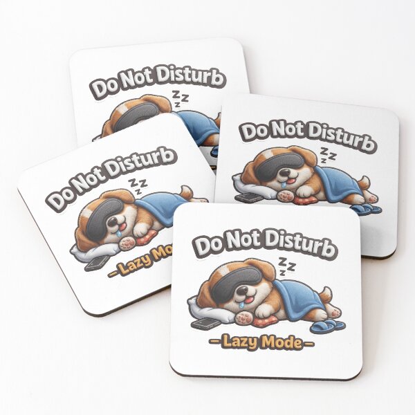 Item preview, Do Not Disturb Lazy Mode Sleeping Dog Funny Gift designed and sold by CrystalMineArts.