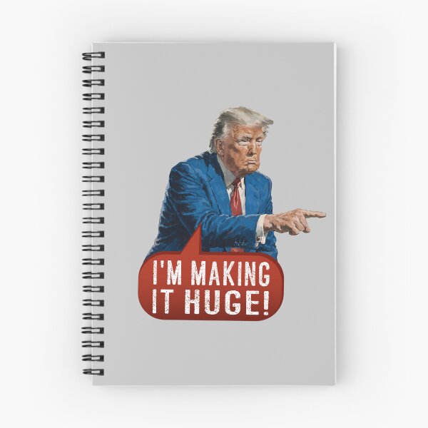 Item preview, I'm Making It Huge - POTUS designed and sold by knappidesign.