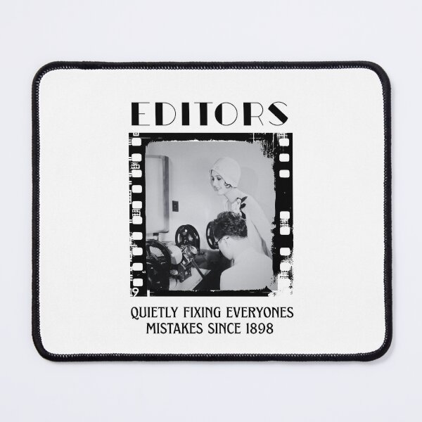 Item preview, Editors – Quietly Fixing Mistakes Since 1898 -Vintage Film Editor Steenbeck Editing Design designed and sold by jkleditor.