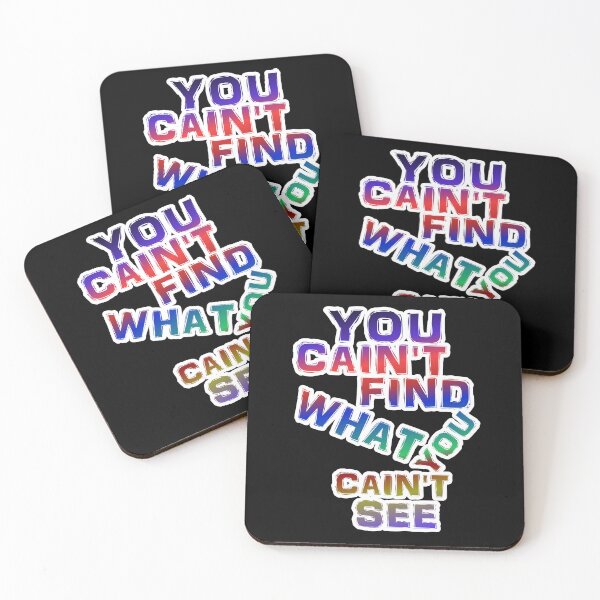 Item preview, You Can't Find What You Can't See designed and sold by ZooStateofMind.
