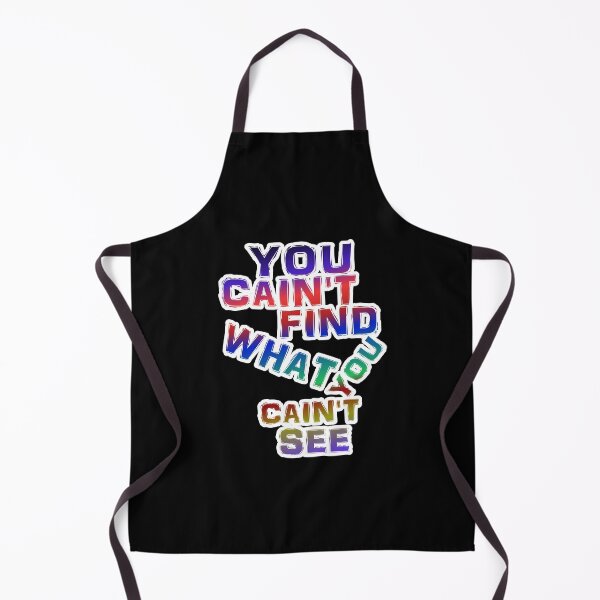 Item preview, You Can't Find What You Can't See designed and sold by ZooStateofMind.