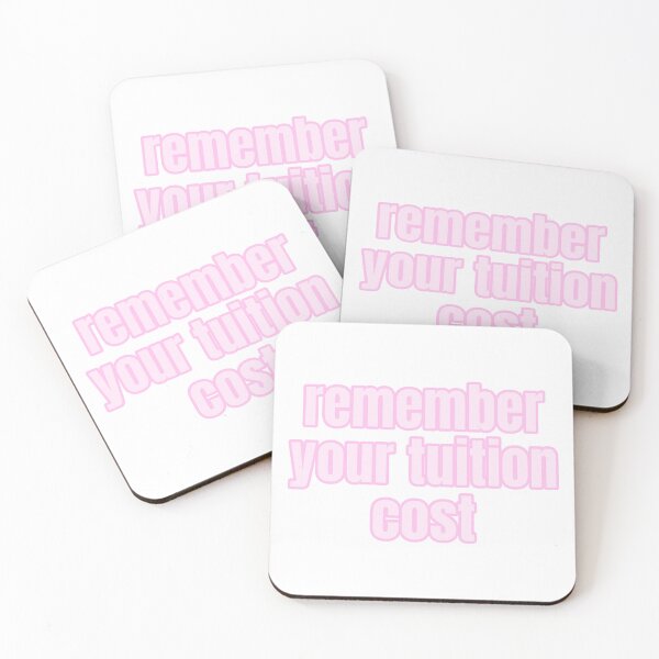 Item preview, Remember Your Tuition Cost designed and sold by Studio Sonders.
