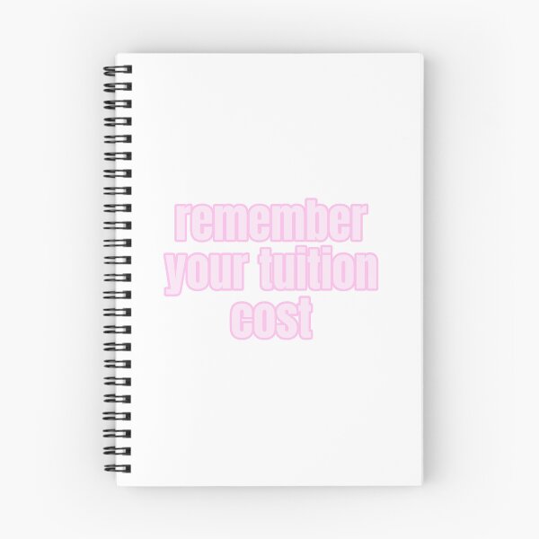 Item preview, Remember Your Tuition Cost designed and sold by Studio Sonder.