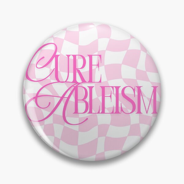 Item preview, Cure Ableism designed and sold by ExcessiveSarcasmCo..
