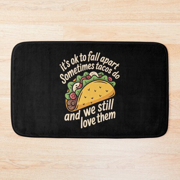 Item preview, It’s Ok To Fall Apart Taco designed and sold by Millsoft.