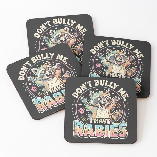 Item preview, Don't Bully Me I Have Rabies designed and sold by Beanster-nl.