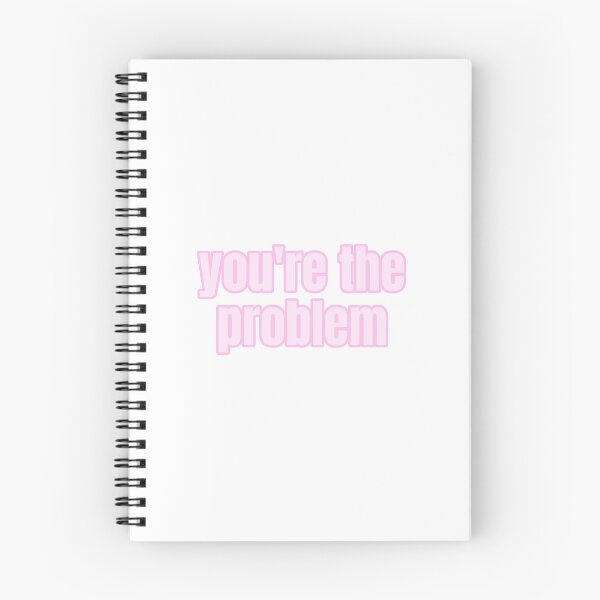 Item preview, You're The Problem designed and sold by Studio Sonder.