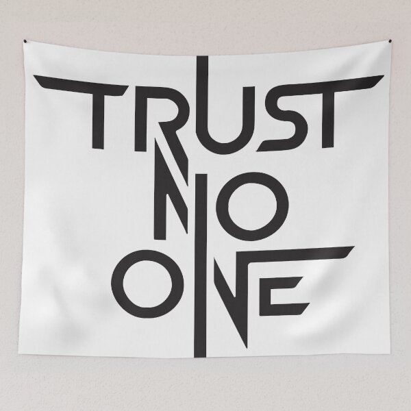 Item preview, Trust no one designed and sold by Sahib Singh.