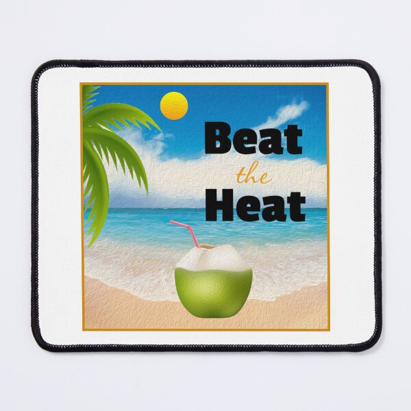 Item preview, TitleBeat the Heat Beach Vibes designed and sold by PixelParinda.