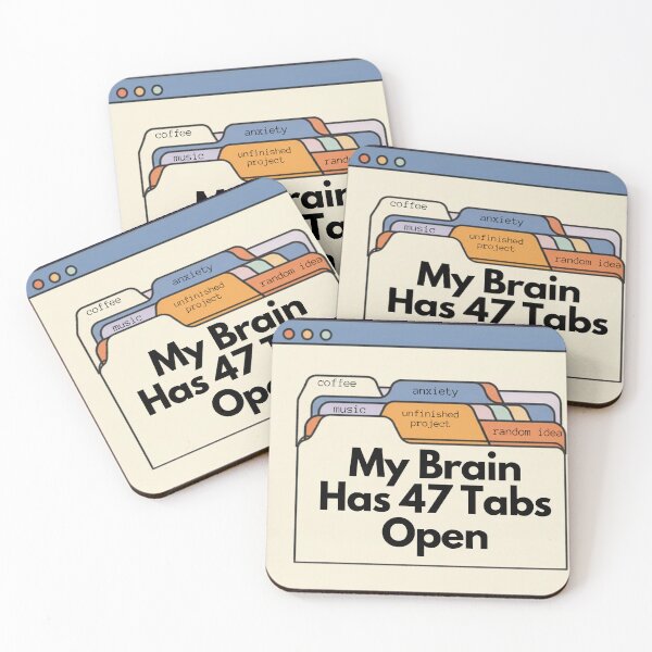 Item preview, My Brain Has 47 Tabs Open – Funny Overthinking Design designed and sold by Zuday.