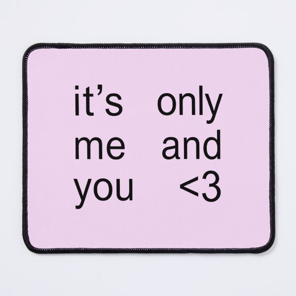 Item preview, its only me and you <3 designed and sold by designedbylols.