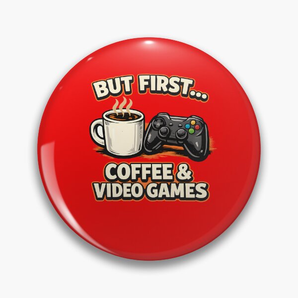 Item preview, But First… Coffee & Video Games designed and sold by jahiggin.