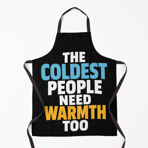 Item preview, The Coldest People Need Warmth Too Empathy Quote designed and sold by TeeTimeTreasure.